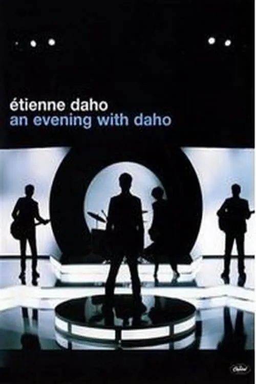 Etienne Daho : An Evening with Daho (movie)