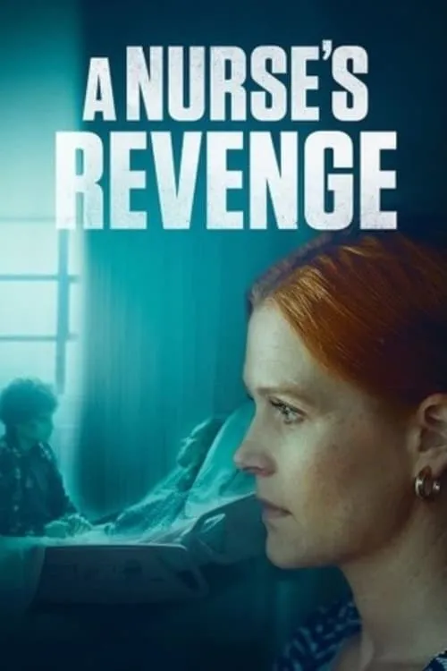 A Nurse's Revenge (movie)