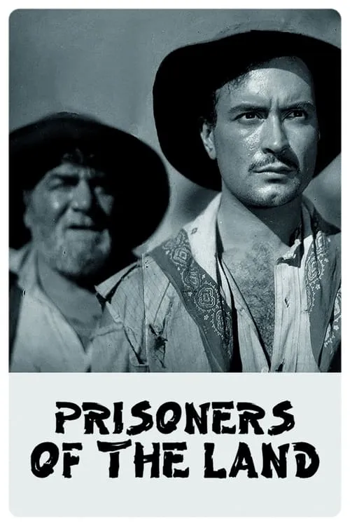 Prisoners of the Land (movie)