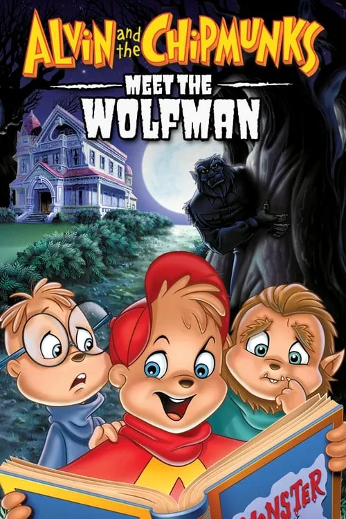Alvin and the Chipmunks Meet the Wolfman (movie)