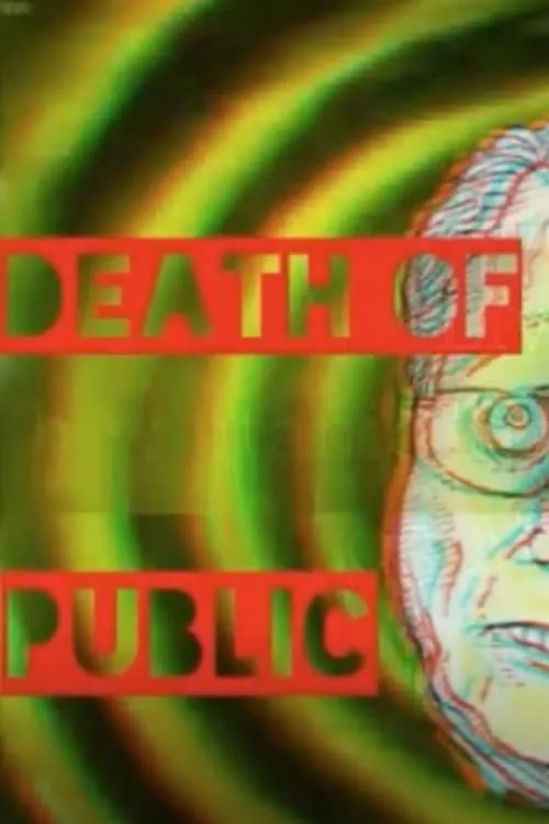 Death Of A Public Paranoid (фильм)