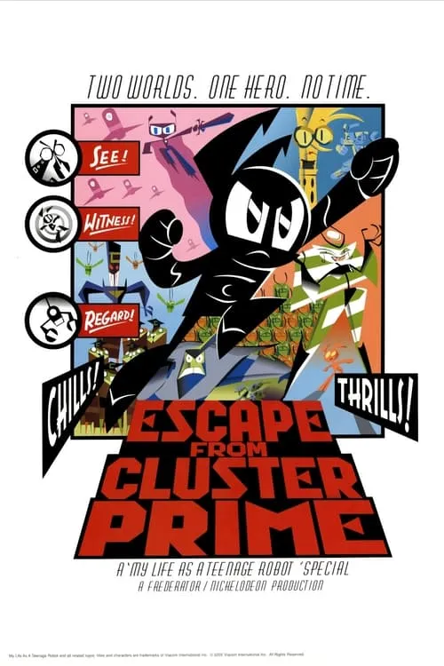 My Life as a Teenage Robot: Escape from Cluster Prime (фильм)