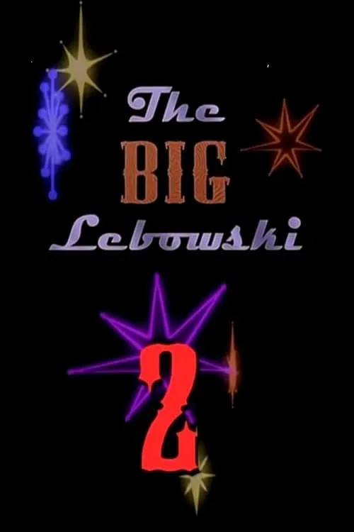 The Big Lebowski 2 (фильм)