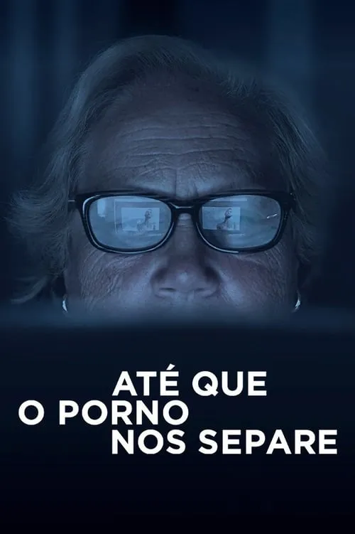 Até que o Porno Nos Separe (фильм)