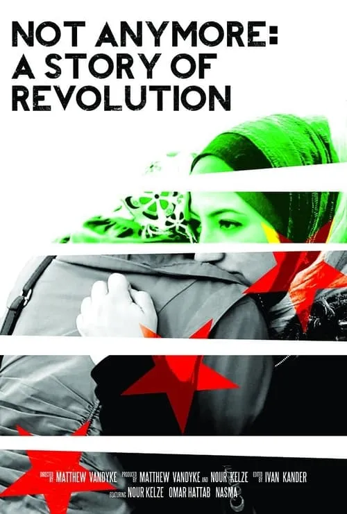 Not Anymore: A Story of Revolution (movie)