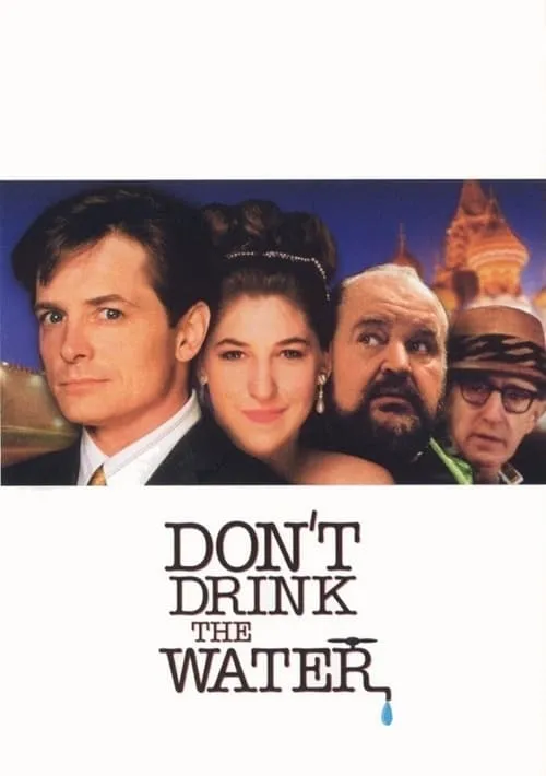 Don't Drink the Water (movie)