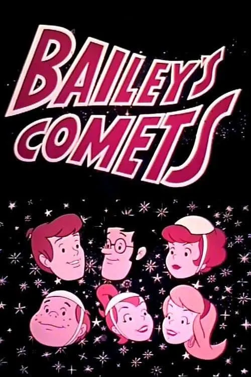 Bailey's Comets (series)