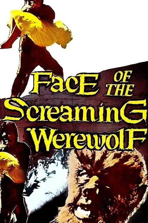 Face of the Screaming Werewolf (movie)