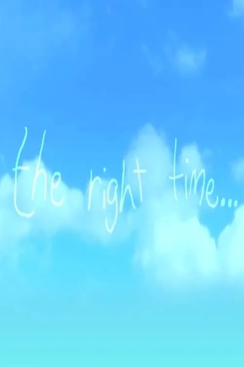 The Right Time (movie)