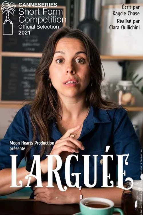 Larguée la série (series)