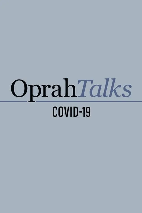 Oprah Talks COVID-19 (сериал)