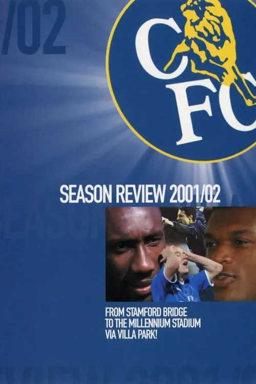 Chelsea FC - Season Review 2001/02 (фильм)