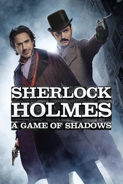 Sherlock Holmes: A Game of Shadows (movie)