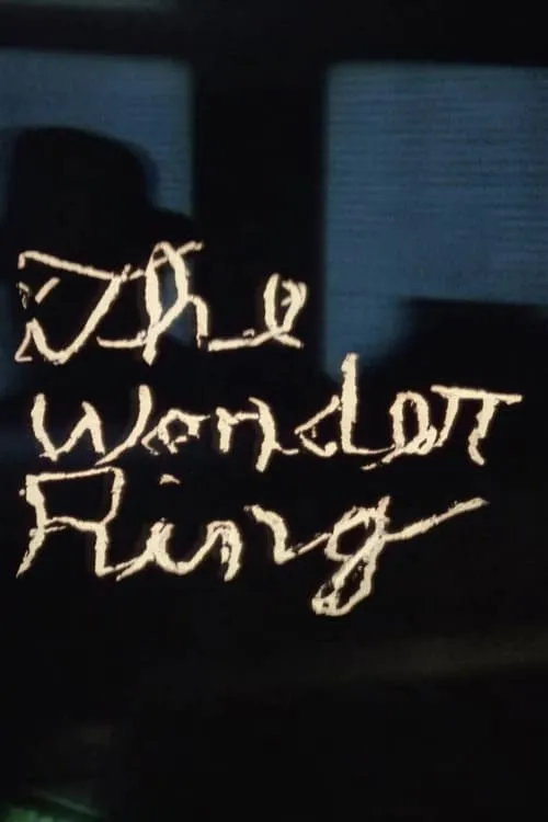 The Wonder Ring (movie)