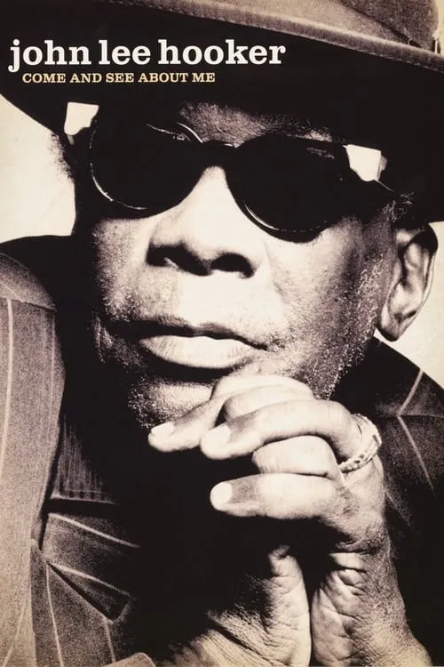 John Lee Hooker: Come and See About Me (movie)