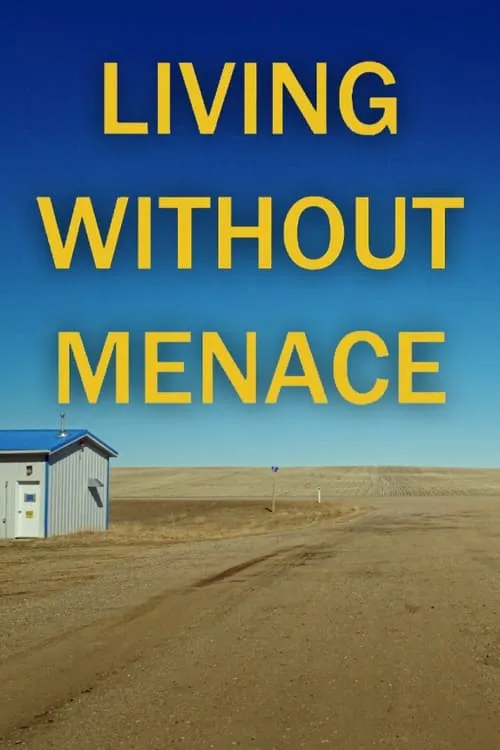 Living Without Menace (фильм)