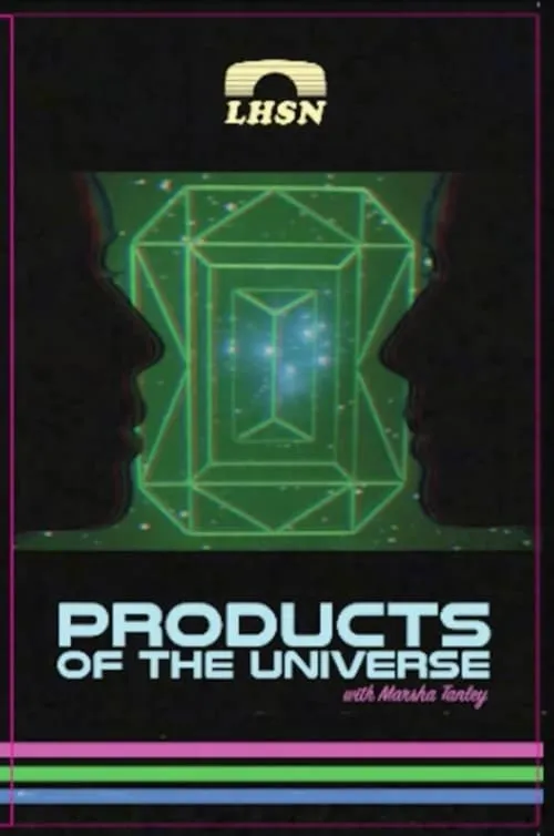 Products of the Universe with Marsha Tanley (movie)