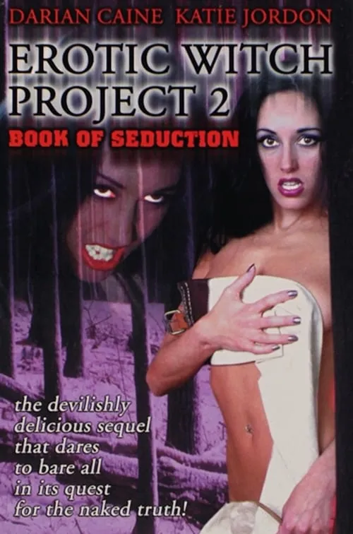 Erotic Witch Project 2: Book of Seduction (movie)