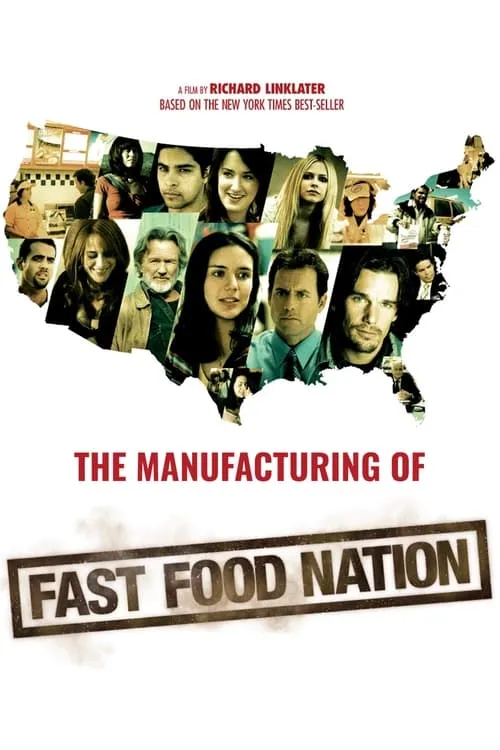 The Manufacturing of 'Fast Food Nation' (movie)