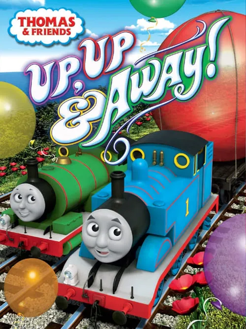 Thomas and Friends: Up Up & Away! (movie)