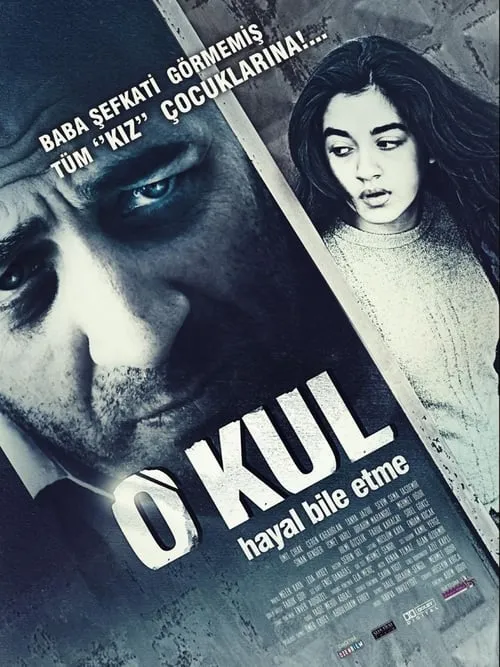 O Kul: Hayal Bile Etme (movie)