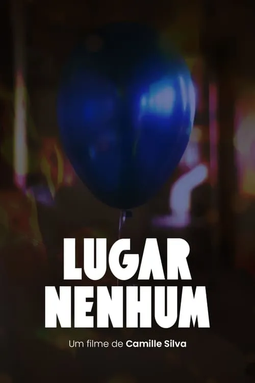 Lugar Nenhum (movie)