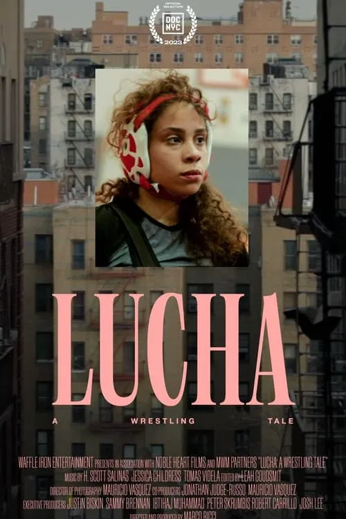 Lucha: A Wrestling Tale (movie)