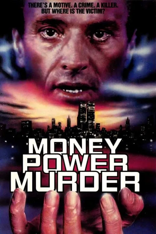 Money, Power, Murder. (фильм)