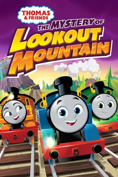 Thomas & Friends: The Mystery of Lookout Mountain (movie)