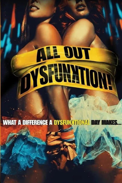 All Out Dysfunktion! (movie)