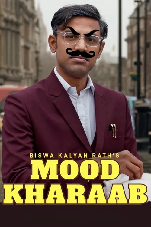 Biswa Kalyan Rath's Mood Kharaab (movie)