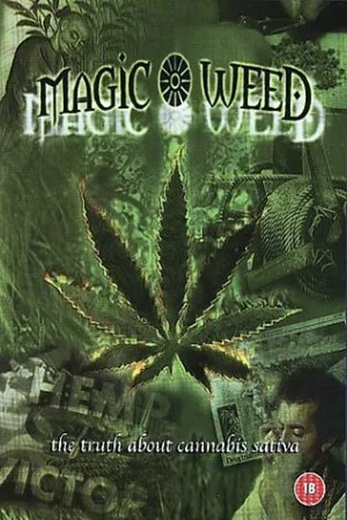 The Magic Weed: History of Marijuana Plant (movie)