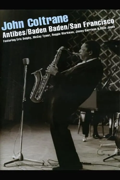 John Coltrane ‎– Antibes/Baden Baden/San Francisco (movie)