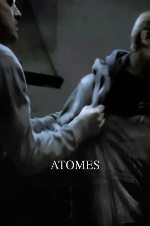 Atomes (фильм)