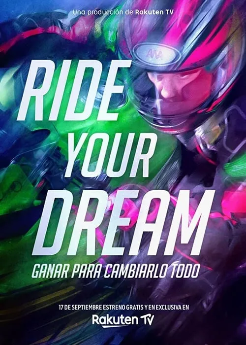 Ride Your Dream (фильм)