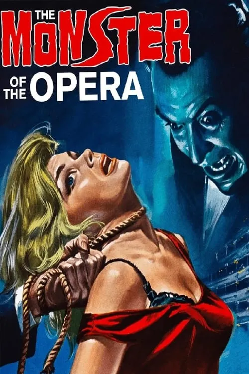 The Monster of the Opera (movie)