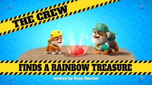 The Crew Finds a Rainbow Treasure