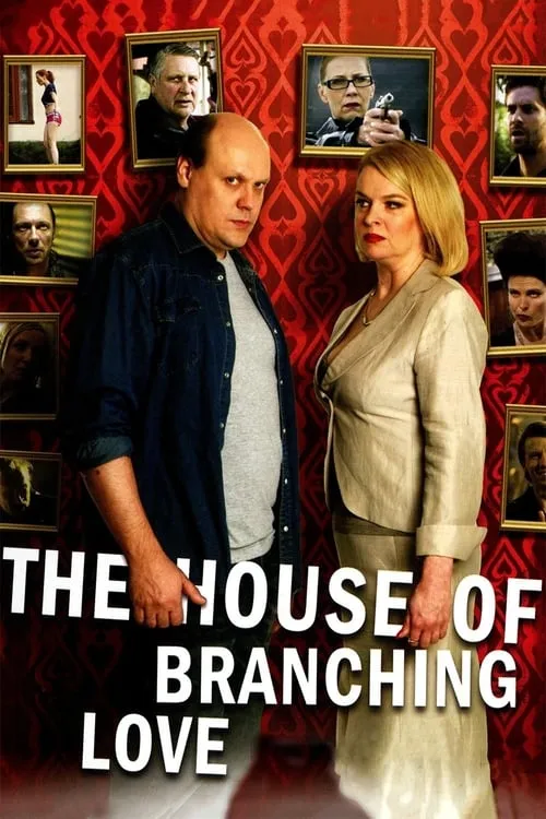 The House of Branching Love (movie)