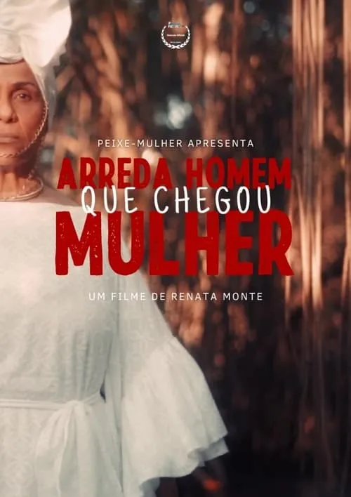 Arreda Homem Que Chegou Mulher (фильм)