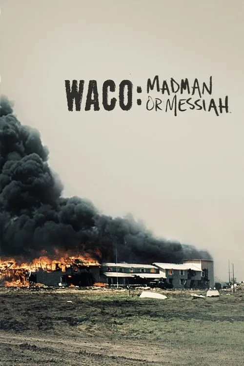 Waco: Madman or Messiah (movie)