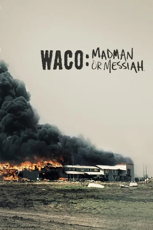 Waco: Madman or Messiah (фильм)