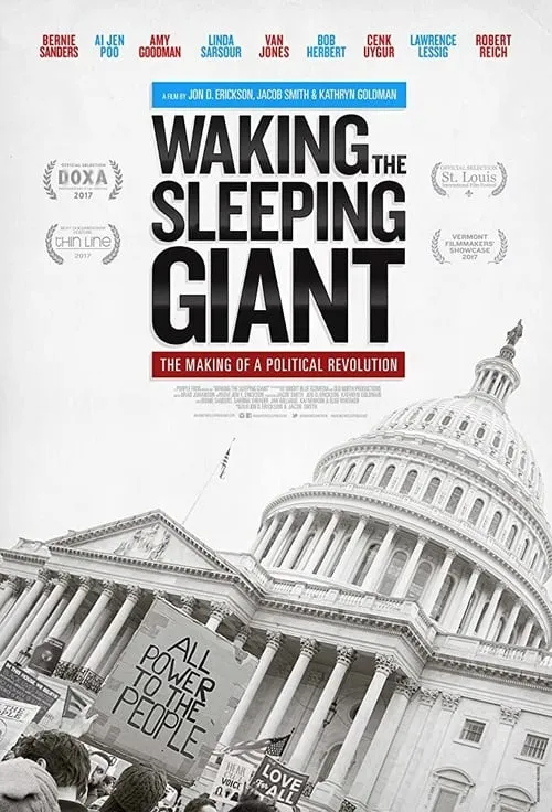 Waking the Sleeping Giant: The Making of a Political Revolution (movie)