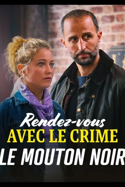 Rendez-vous avec le crime : Le mouton noir (movie)