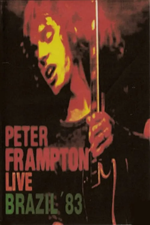 Peter Frampton: Live In Brazil (фильм)