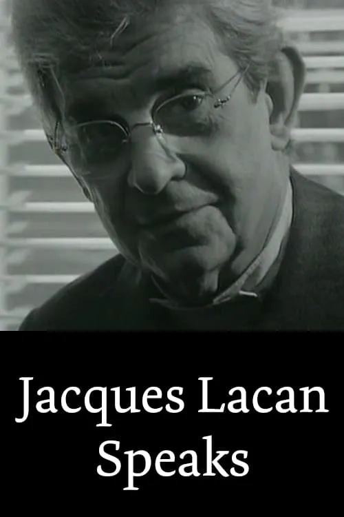 Jacques Lacan Speaks (movie)