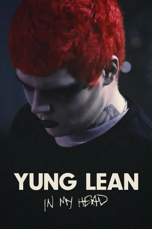 Yung Lean: In My Head (movie)