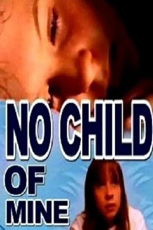 No Child of Mine (movie)