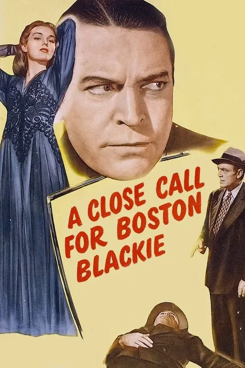 A Close Call for Boston Blackie (movie)