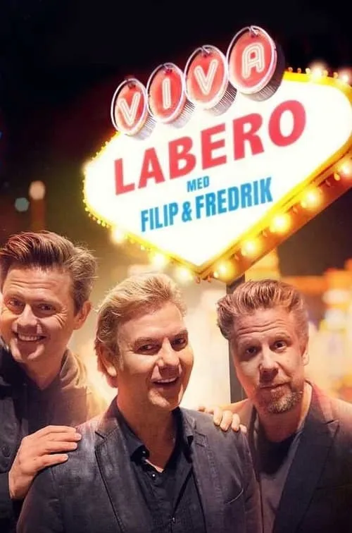 Viva Labero - Filip & Fredriks magiska dygn i Las Vegas (movie)