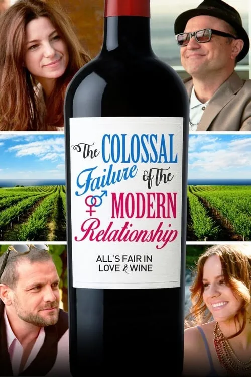 The Colossal Failure of the Modern Relationship (movie)